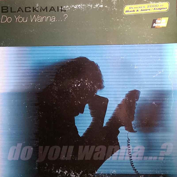 (CUB1508) Blackmail ‎– Do You Wanna ...?