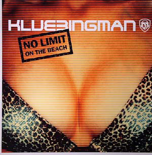 (RIV211) Klubbingman ‎– No Limit On The Beach