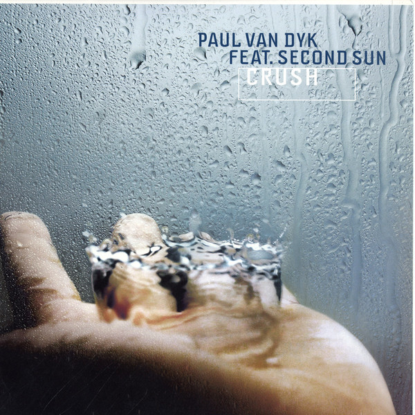 (CO173B) Paul van Dyk Feat. Second Sun ‎– Crush