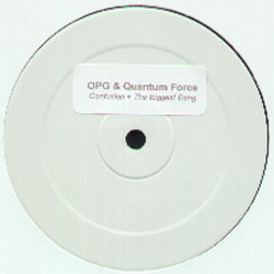 (25027) OPG & Quantum Force ‎– Confusion / The Biggest Bang