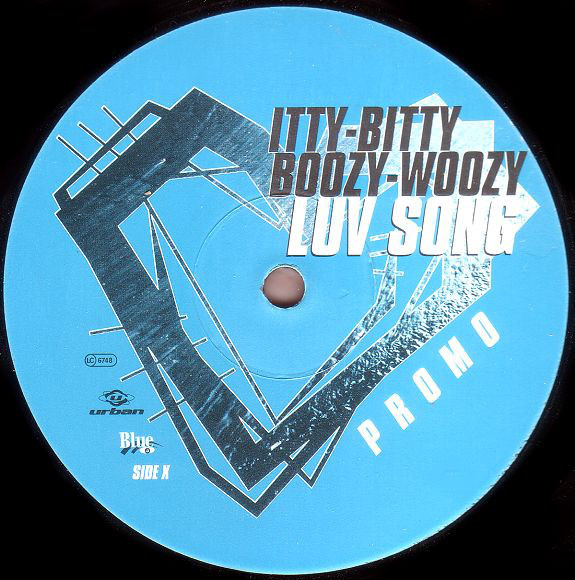 (24438) Itty Bitty Boozy Woozy ‎– Luv Song