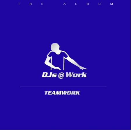 (27055) DJs @ Work ‎– Teamwork 