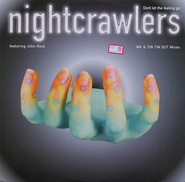 (28044) Nightcrawlers Featuring John Reid* ‎– Don't Let The Feeling Go (MK & Tin Tin Out Mixes)