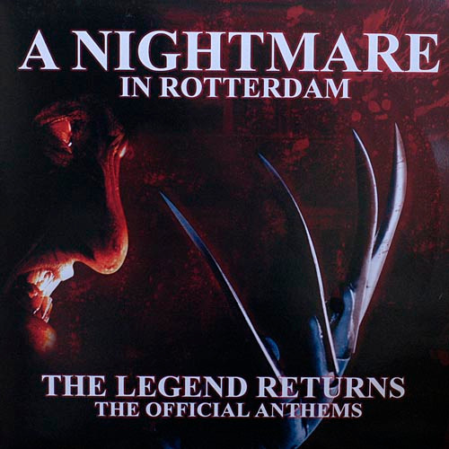 (LC308) A Nightmare In Rotterdam - The Legend Returns (The Official Anthems)