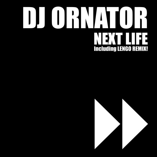 (3440) DJ Ornator ‎– Next Life