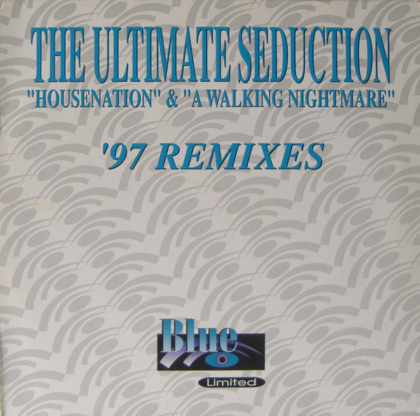 (SIN178) The Ultimate Seduction ‎– Housenation / A Walking Nightmare - (97 Remixes)