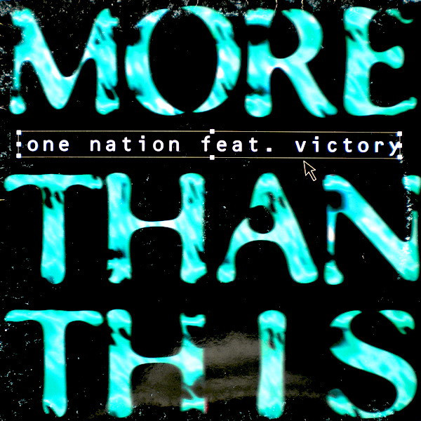 (CH0122) One Nation Feat Victory ‎– More Than This