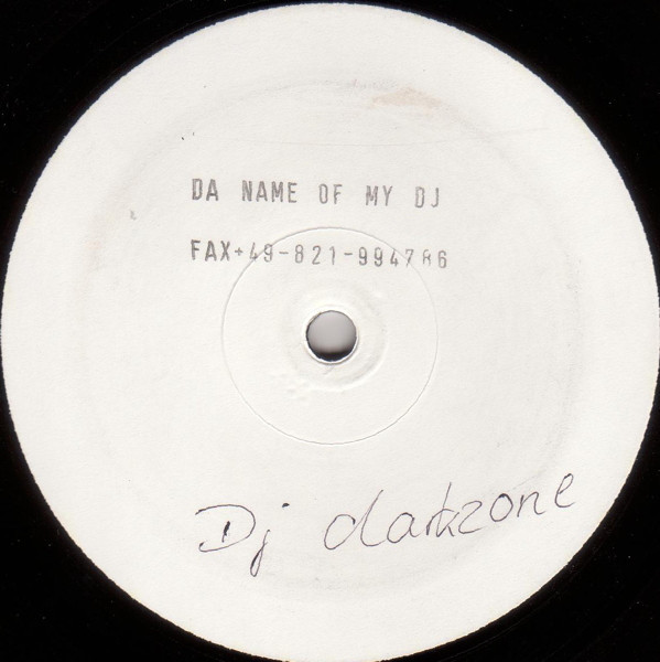 (R237) DJ Darkzone ‎– Da Name Of My DJ