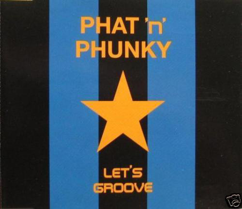 (29678) Phat 'N' Phunky ‎– Let's Groove