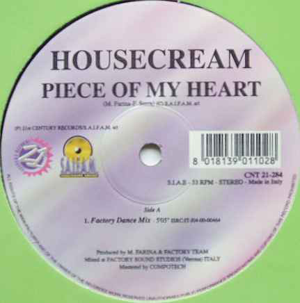 (21832) Housecream ‎– Piece Of My Heart