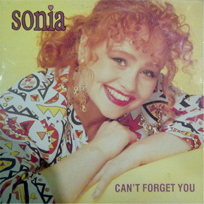 (CMD45) Sonia ‎– Can't Forget You