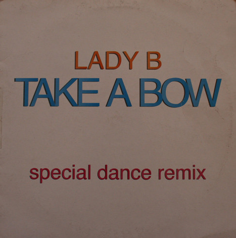 (29466) Lady B ‎– Take A Bow (Special Dance Remix)