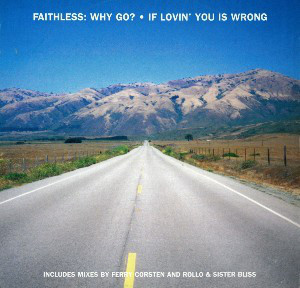 (20439) Faithless Feat. Boy George ‎– Why Go?