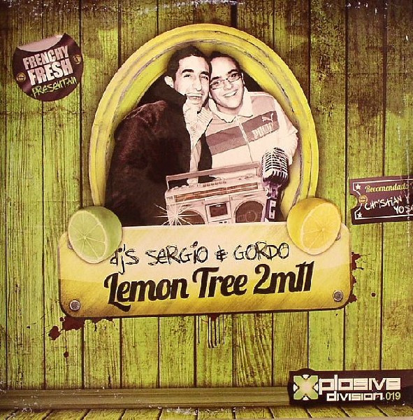(22574) Frenchy Fresh Presentan DJ's Sergio & Gordo – Lemon Tree 2M11