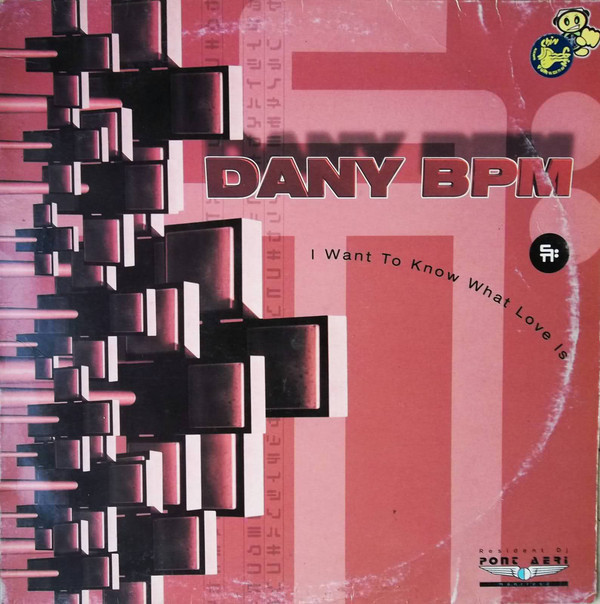 (V0129) Dany BPM ‎– I Want To Know What Love Is