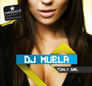 (MUT131)  DJ Muela – Only Girl