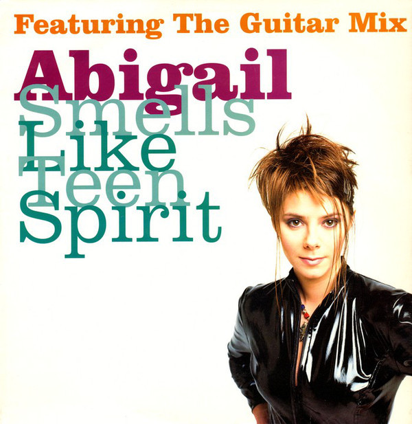 (25366B) Abigail ‎– Smells Like Teen Spirit