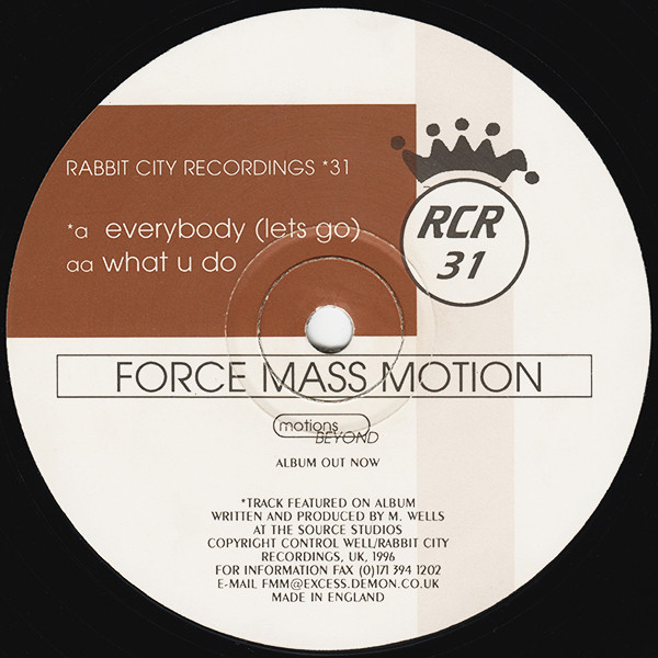 (CM1419) Force Mass Motion ‎– Everybody (Lets Go) / What U Do
