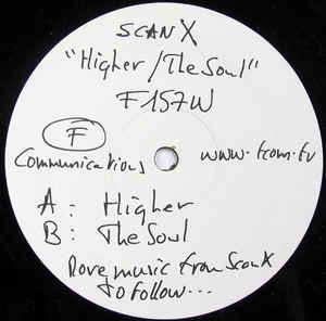(CUB2740) Scan X ‎– Higher / The Soul