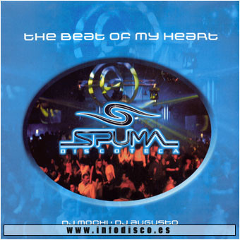 (1990) DJ Mochi & DJ Augusto - Spuma Discoteca ‎– The Beat Of My Heart