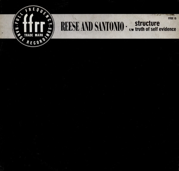 (CS89) Reese & Santonio – Structure c/w Truth Of Self Evidence