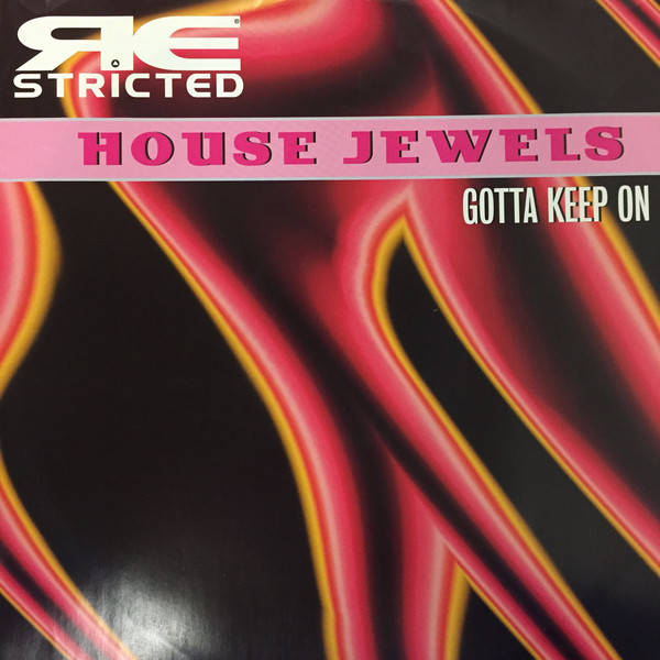 (30291) House Jewels ‎– Gotta Keep On
