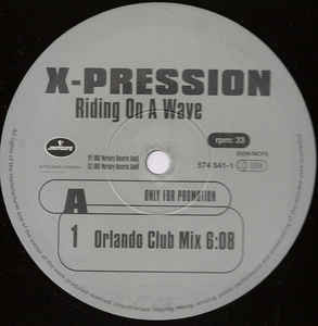 (RIV436) X-Pression ‎– Riding On A Wave