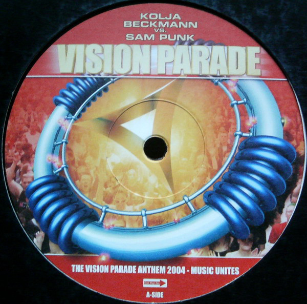 (27981) Kolja Beckmann vs. Sam Punk ‎– The Vision Parade Anthem 2004 - Music Unites