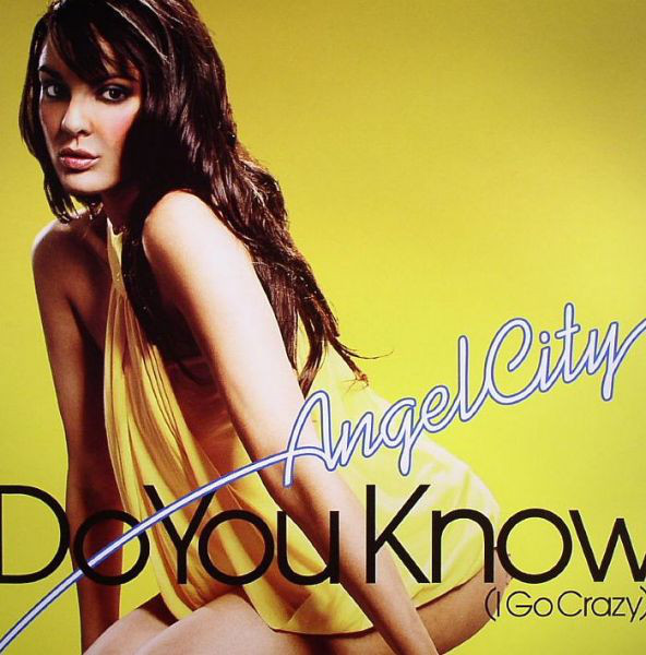 (23875) Angel City ‎– Do You Know (I Go Crazy)