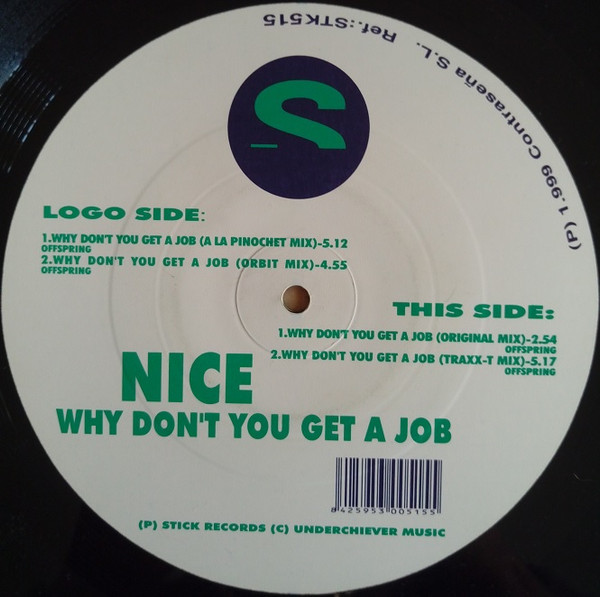 (CO519) Nice – Why Don't You Get A Job