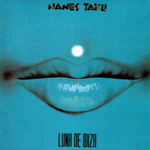 (25337) Nanes Taku ‎– Luna De Ibiza