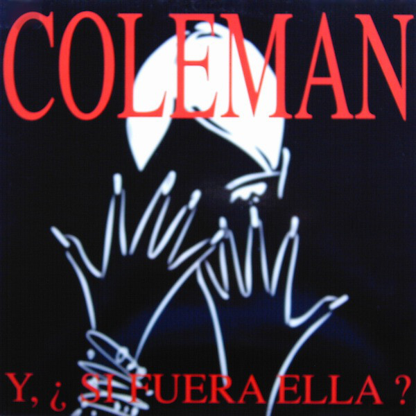 (19713) Coleman ‎– Y, ¿Si Fuera Ella?