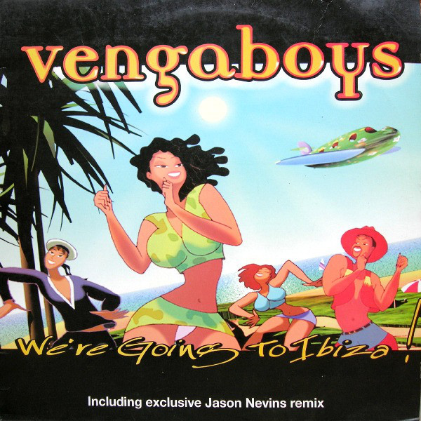 (23158) Vengaboys ‎– We're Going To Ibiza!