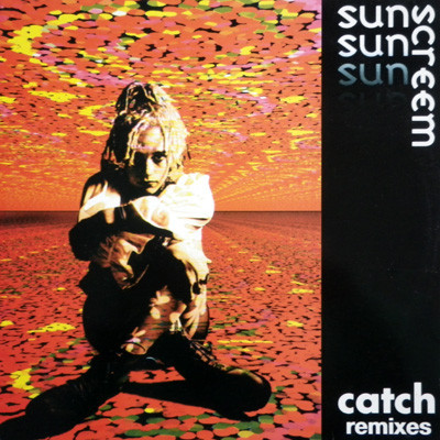 (24807) Sunscreem ‎– Catch Remixes