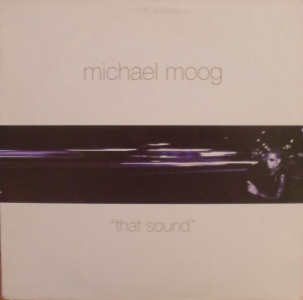 (RIV581) Michael Moog ‎– That Sound
