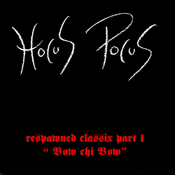 (25710) Hocus Pocus ‎– Bow Chi Bow