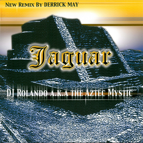 (_SZ0042) DJ Rolando A.K.A. The Aztec Mystic ‎– Jaguar