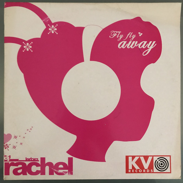 (30351) DJ Rachel ‎– Fly Fly Away