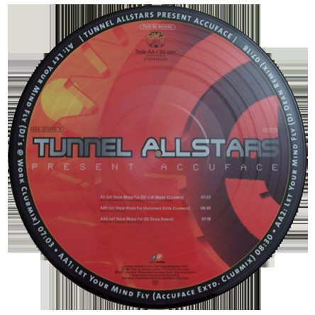 (1372) Tunnel Allstars Present Accuface ‎– Let Your Mind Fly