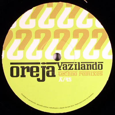 (3290) Oreja ‎– Vazilando (Techno Remixes)
