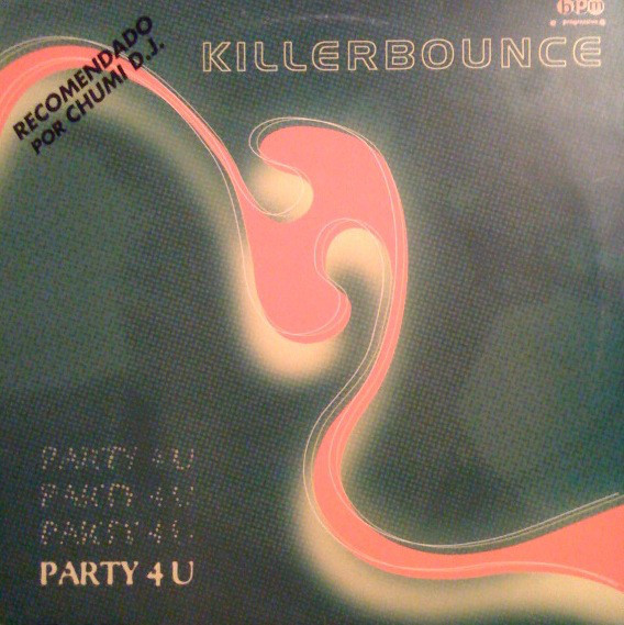 (26966) Killerbounce ‎– Party 4 U