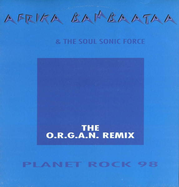 (28919) Afrika Bambaataa & Soulsonic Force ‎– Planet Rock 98