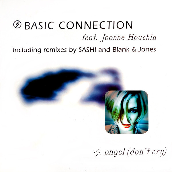 (25568) Basic Connection Feat. Joanne Houchin ‎– Angel (Don't Cry)