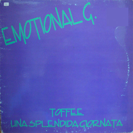 (CUB1984) Emotional G ‎– Toffee / Una Splendida Giornata