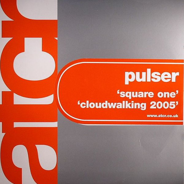(CUB1572) Pulser ‎– Square One / Cloudwalking 2005