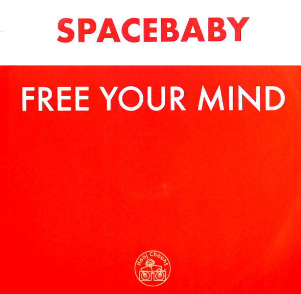(CM1267) Spacebaby ‎– Free Your Mind