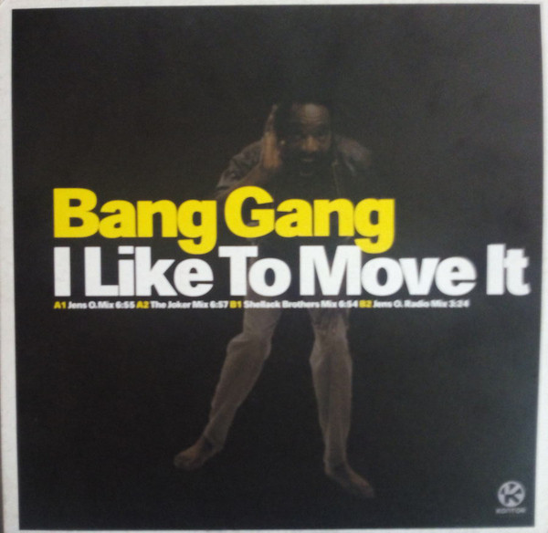 (A1487) Bang Gang ‎– I Like To Move It