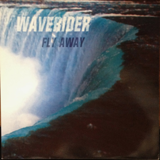 (27567) Waverider ‎– Fly Away