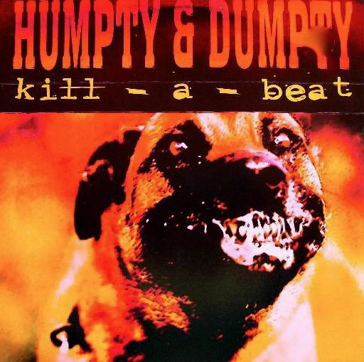 (CUB2324) Humpty And Dumpty ‎– Kill A Beat