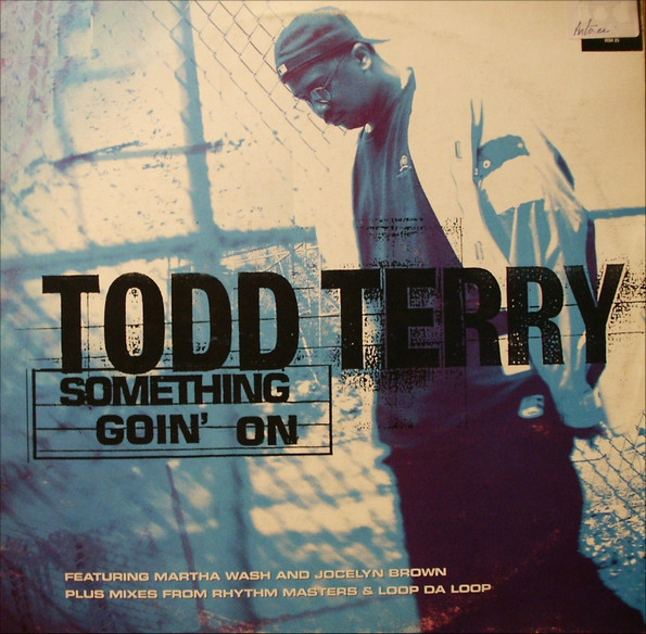 (CO125) Todd Terry ‎– Something Goin' On